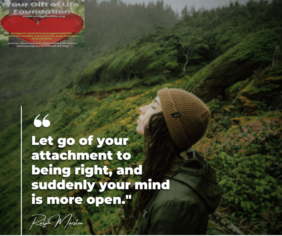 UCanMakeItIfYouTry - Let Go of Your Attachment to Being Right, and Suddenly Your Mind Is More Open